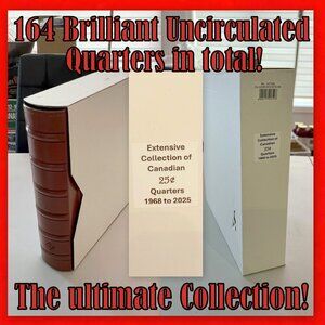 Super Extensive Collection of 164 Canada 25¢ Quarters 1968 to 2025!